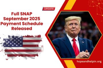 Full SNAP September 2025 Payment Schedule Released