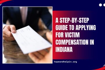 A Step-by-Step Guide To Applying For Victim Compensation In Indiana