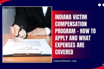 Indiana Victim Compensation Program - How To Apply And What Expenses Are Covered