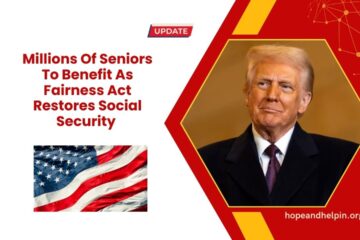 Millions Of Seniors To Benefit As Fairness Act Restores Social Security And Releases Back Payments