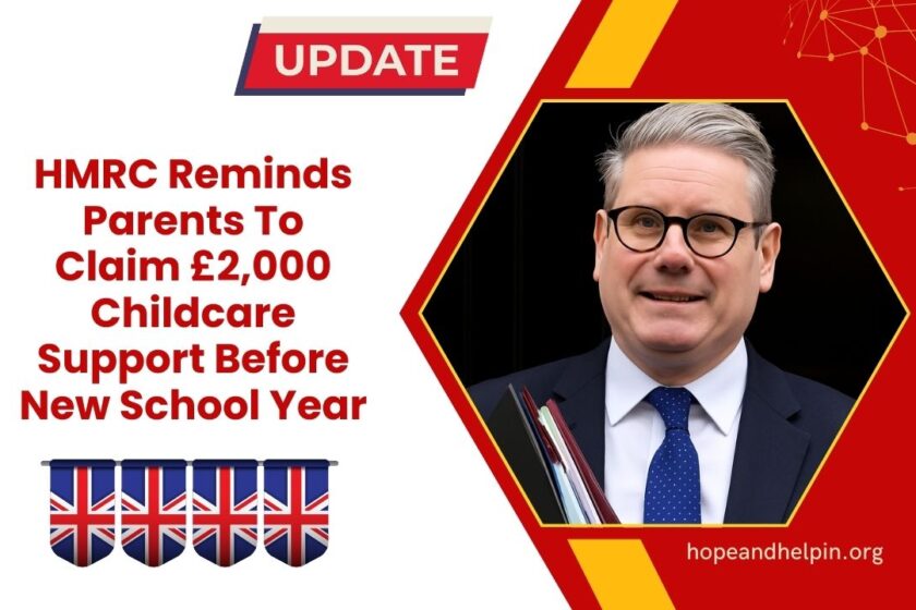 HMRC Reminds Parents To Claim £2,000 Childcare Support Before New School Year
