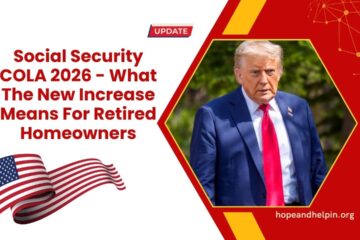Social Security COLA 2026 - What The New Increase Means For Retired Homeowners